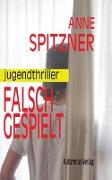 Falsch gespielt