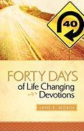 Forty Days of Life Changing Devotions