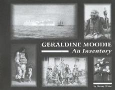 Geraldine Moodie: An Inventory