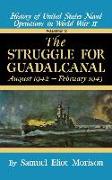 Struggle for Guadalcanal: August 1942 - February 1943 - Volume 5