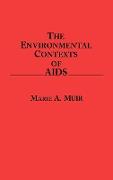 The Environmental Contexts of AIDS