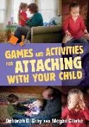 Games and Activities for Attaching With Your Child