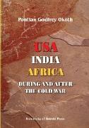 USA, India, Africa During and After the Cold War