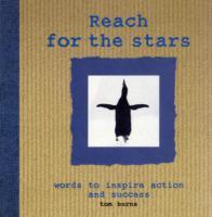 Reach for the Stars. Tom Burns