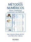 Métodos numéricos: teoría, problemas y prácticas con MATLAB