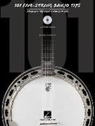 101 Five-String Banjo Tips: Stuff All the Pros Know and Use [With CD (Audio)]