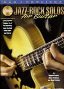 Jazz-Rock Solos for Guitar: Lead Guitar in the Styles of Carlton, Ford, Metheny, Scofield, Stern and More! [With CD]