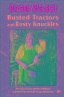 Busted Tractors and Rusty Knuckle