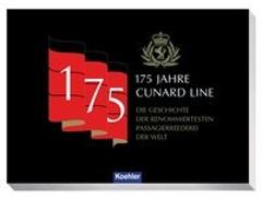 175 Jahre Cunard Line