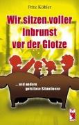 Wir sitzen voller Inbrunst vor der Glotze