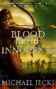 Blood of the Innocents: The Vintener Trilogy