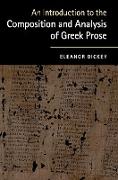 An Introduction to the Composition and Analysis of Greek Prose