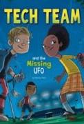 Tech Team and the Missing UFO