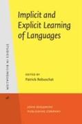 Implicit and Explicit Learning of Languages