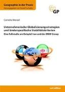 Unternehmerische Globalisierungsstrategien und länderspezifische Stabilitätskriterien