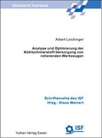 Analyse und Optimierung der Kühlschmierstoffversorgung von rotierenden Werkzeugen