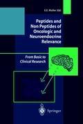 Peptides and Non Peptides of Oncologic and Neuroendocrine Relevance