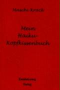 Mein Haiku - Kopfkissenbuch