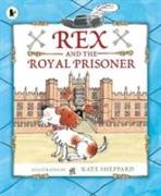 Rex and the Royal Prisoner