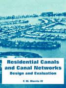 Residential Canals and Canal Networks