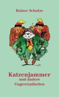 Katzenjammer und andere Ungereimtheiten