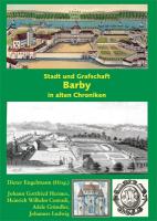Stadt und Grafschaft Barby in alten Chroniken
