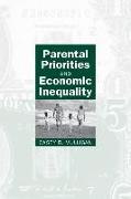 Parental Priorities and Economic Inequality