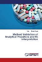 Method Validation of Analytical Procedure and Its Interpretation
