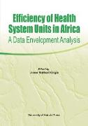 Efficiency of Health System Units in Africa. A Data Envelopment Analysis