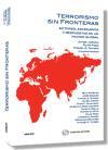 Terrorismo sin fronteras : actores, escenarios y respuestas en un mundo global