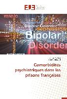 Comorbidités psychiatriques dans les prisons françaises