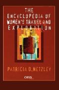 Encyclopedia of Women's Travel and Exploration