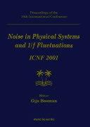 Noise In Physical Systems And 1/f Fluctuations: Icnf 2001, Procs Of The 16th Intl Conf