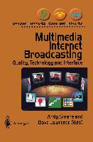 Multimedia Internet Broadcasting