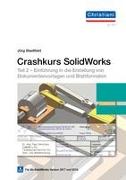 Crashkurs SolidWorks Teil 2 Version 2017 und 2018