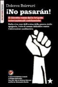 ¡No pasarán! Il libretto rosso delle brigate internazionali antifasciste