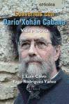 Conversas con Darío Xohán Cabana : vida e escrita
