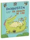 Dragustín, un dragón de cine