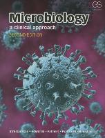 Microbiology: A Clinical Approach