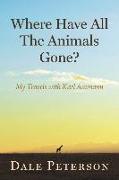 Where Have All the Animals Gone?