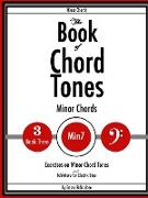 The Book of Chord Tones - Book 3 - Minor Chords