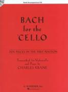 Bach for the Cello: 10 Easy Pieces in 1st Position