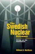 The Swedish Nuclear Dilemma