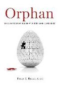 Orphan: The Quest to Save Children with Rare Genetic Disorders