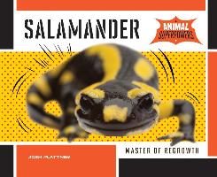 Salamander: Master of Regrowth