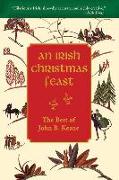 An Irish Christmas Feast: The Best of John B. Keane