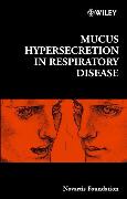 Mucus Hypersecretion in Respiratory Disease