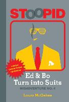 Ed & Bo Turn Into Suits