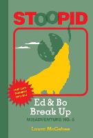 Ed & Bo Break Up