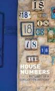 House Numbers: Pictures of a Forgotten History